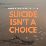 suicide isn't a choice