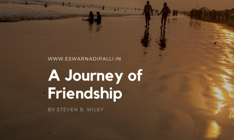 A JOURNEY OF FRIENDSHIP